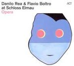 Danilo Rea  Opera (At Schloss Elmau)
