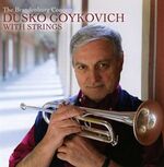Dusko Goykovich - The Brandenburg Concert (With Strings)