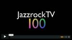 JazzrockTV #100. Die 100. Folge