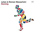 Julian Wasserfuhr & Roman Wasserfuhr - Running