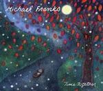 Michael Franks Time Together