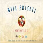 Bill Frisell Sign Of Life