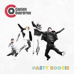 Captain Overdrive - Nasty Boogie
