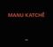 Manu Katche Manu Katche