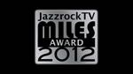 JazzrockTV #54 MILES Awards Feedback