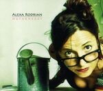 Alexa Rodrian - Mothersday