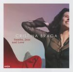 Cristina Braga - Samba, Jazz And Love - CD Cover