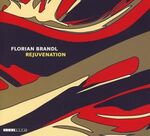 Florian Brandl - Rejuvenation