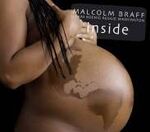 Malcolm Braff Inside