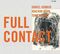 Daniel Humair, Joachim Kühn, Tony Malaby - Full Contact