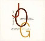 Joo Kraus, Omar Sosa & Gustavo Ovalles - JOG