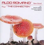 Aldo Romano - New Blood Plays 'The Connection'