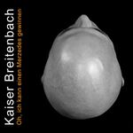 Kaiser Breitenbach Oh, ich kann einen Merzedes gewinnen