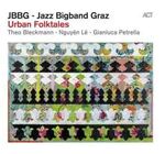 JBBG - Jazz Bigband Graz Urban Folktales