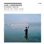Jan Lundgren - Piano Solo-Man In The Fog - CD Cover