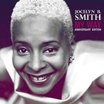 Jocelyn B. Smith - My Way - Anniversary Edition