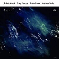 Ralph Alessi - Quiver