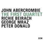 John Abercrombie - The First Quartet