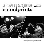 Joe Lovano & Dave Douglas - Live At Monterey Jazz Festival