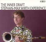 Stephan-Max Wirth Experience - The Inner Draft