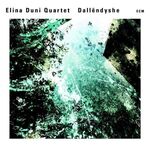 Elina Duni - Dallendyshe