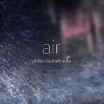 Philip Zoubek Solo - Air