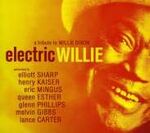 Elliott Sharp Electric Willie