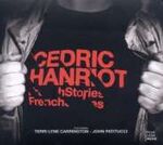 Cedric Hanriot French Stories