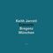 Keith Jarrett - Concerts - Bregenz/München 1981