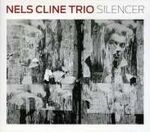 Nels Cline Silencer