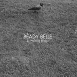 Beady Belle At Welding Bridge