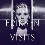 Torun Eriksen - Visits