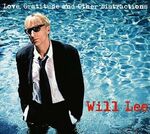 Will Lee - Love, Gratitude & Other Distractions