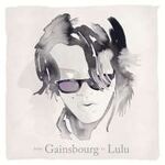Lulu Gainsbourg From Gainsbourg To Lulu