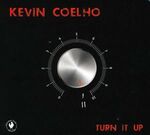 Kevin Coelho - Turn It Up