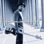 Marcus Miller Renaissance