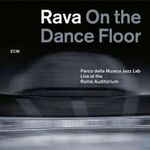 Enrico Rava On The Dance Floor: Live At The Rome Auditorium