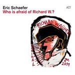 Eric Schaefer Who is Afraid Of Richard W.?
