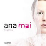 Ana Mai - Blossom