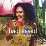 Badi Assad - Love And Other Manias