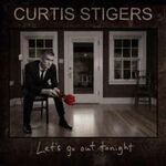 Curtis Stigers Let's Go Out Tonight