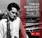 Tobias Meinhart Quartet Pursuit Of Happiness