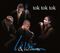 Tok Tok Tok Live & Intimate