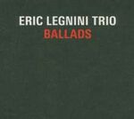 Eric Legnini Trio Ballads