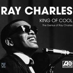 Ray Charles - King Of Cool