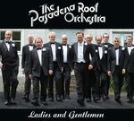 The Pasadena Roof Orchestra - Ladies And Gentlemen