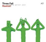 Three Fall - Realize