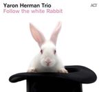 Yaron Herman Trio FOLLOW THE WHITE RABBIT