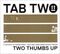 Tab Two Two Thumbs Up