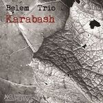 Belem Trio - Karabash